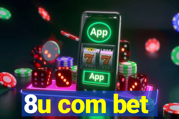 8u com bet